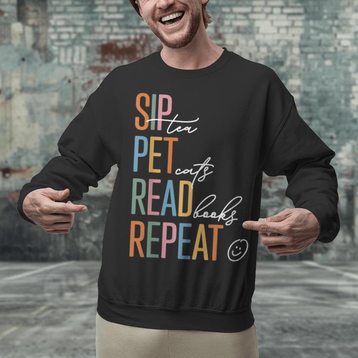 Sip Tea Pet Cats Read Books Repeat Book Cat Lover Unisex Sweatshirt