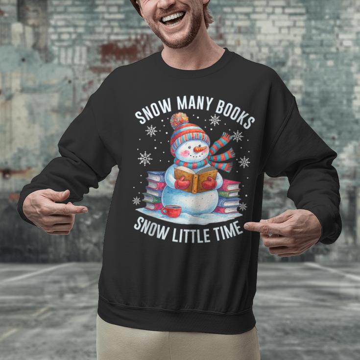 Snowman Reading Snow Many Books Snow Little Time Winter Unisex Sweatshirt Snowman Reading Snow Many Books Snow Little Time Winter Unisex Sweatshirt
