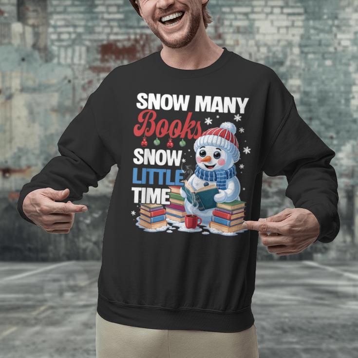 Snowman Winter Snow So Many Books Christmas Snow Little Time Unisex Sweatshirt Snowman Winter Snow So Many Books Christmas Snow Little Time Unisex Sweatshirt