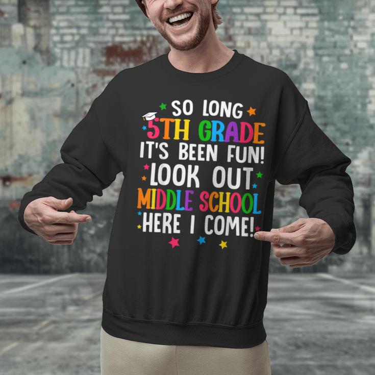 So Long 5th Grade Graduation Middle School Here I Come Kids Unisex Sweatshirt