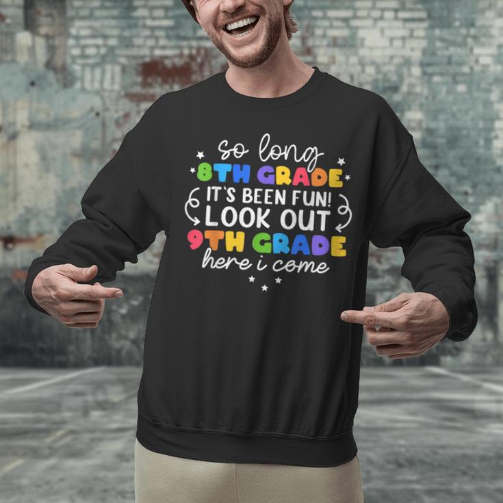 So Long 8th Grade 9th Grade Here I Come Graduation Cute Unisex Sweatshirt
