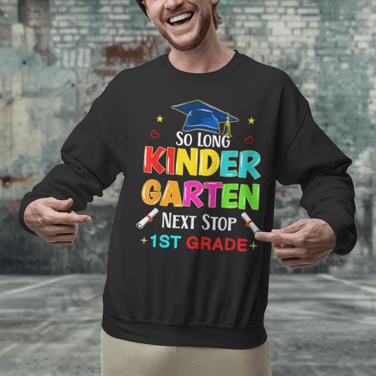 So Long Kindergarten Graduation 2025 Graduate 1st Grade Unisex Sweatshirt
