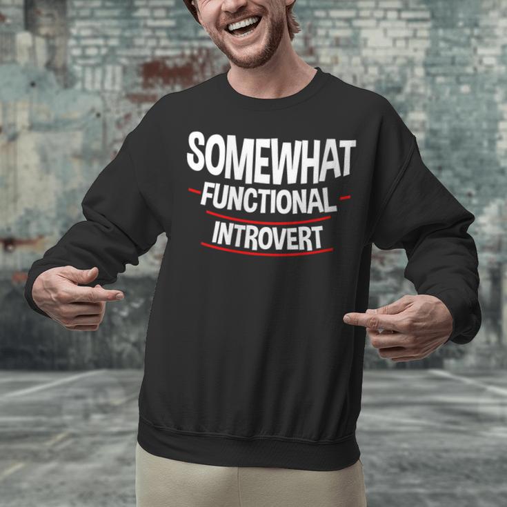Somewhat Functional Introvert Unisex Sweatshirt Somewhat Functional Introvert Unisex Sweatshirt