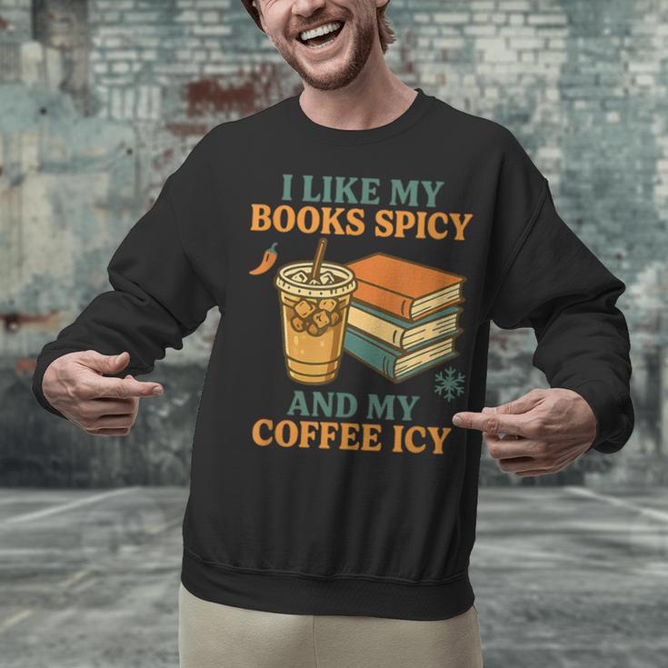 Spicy Books And Iced Coffee Book Lover Smut Reader Unisex Sweatshirt Spicy Books And Iced Coffee Book Lover Smut Reader Unisex Sweatshirt