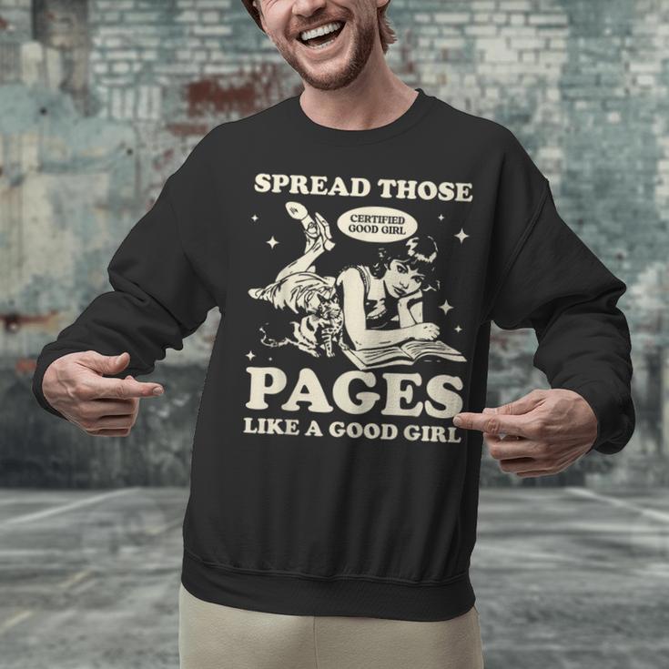 Spread Those Pages Like A Good Girl Shirt Smutty Spicy Book Unisex Sweatshirt