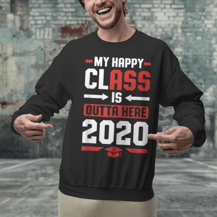 Student Graduation 2020 Tee My Happy Class Is Outta Here Unisex Sweatshirt