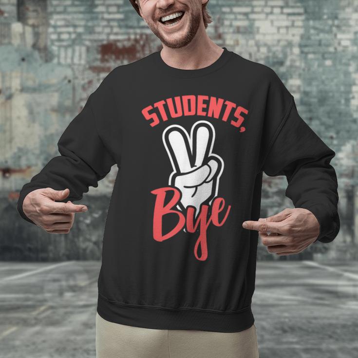 Students Bye Shirt Last Day Of School Graduation 2019 Unisex Sweatshirt