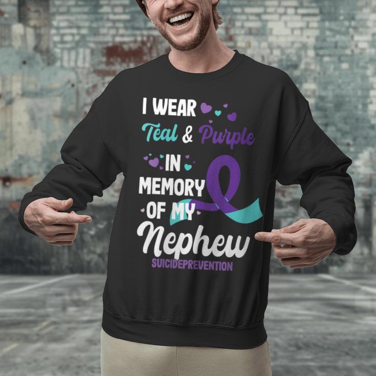 Suicide Prevention Awareness In Memory Of Nephew Unisex Sweatshirt Suicide Prevention Awareness In Memory Of Nephew Unisex Sweatshirt