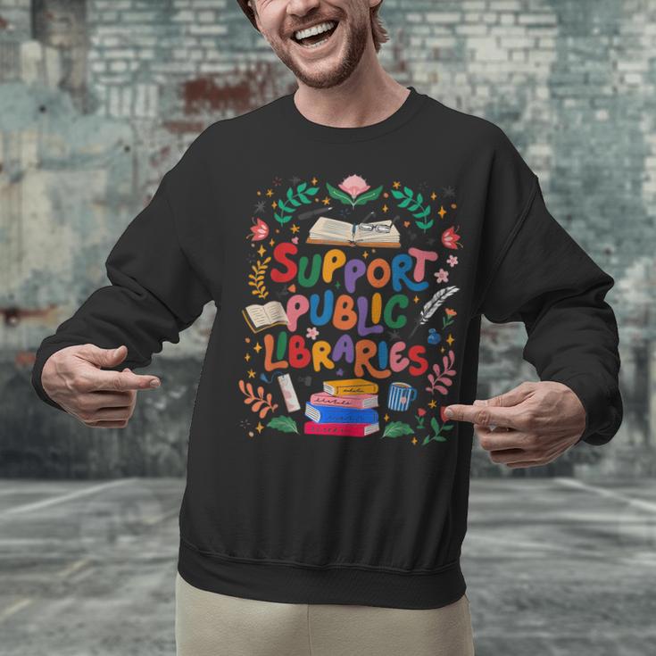 Support Public Libraries Book Nerd Outfit For Book Lovers Unisex Sweatshirt
