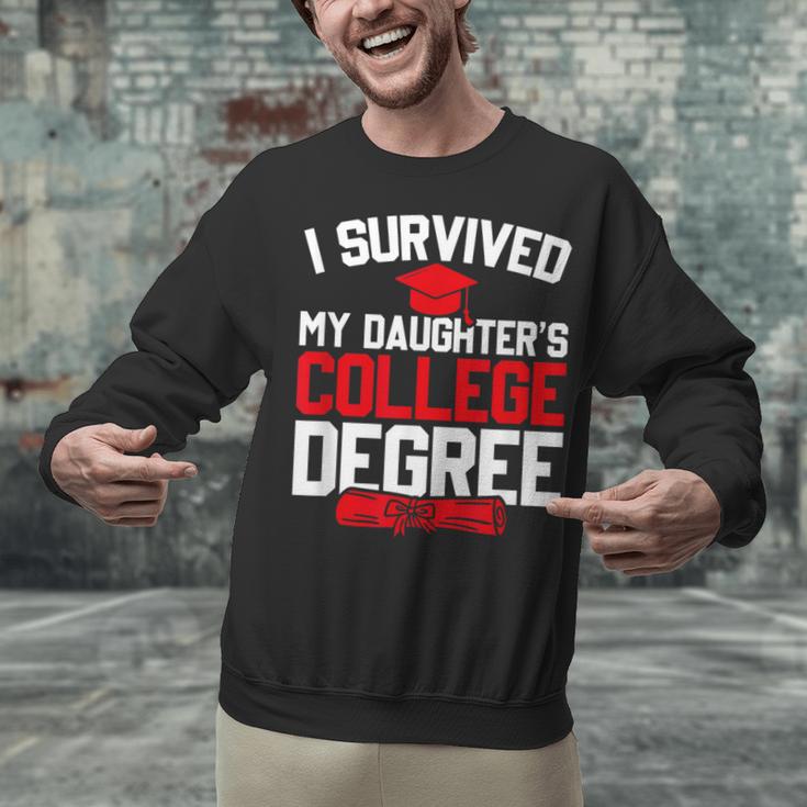 I Survived My Daughter's College Degree College Graduation Unisex Sweatshirt