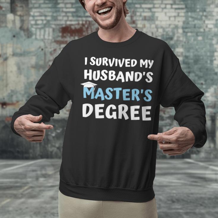 i Survived My Husbands Masters Degree College Graduation Unisex Sweatshirt