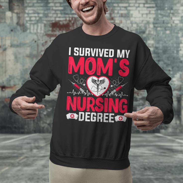 I Survived My Mom’s Nursing Degree Nurse Nursing Graduation Unisex Sweatshirt