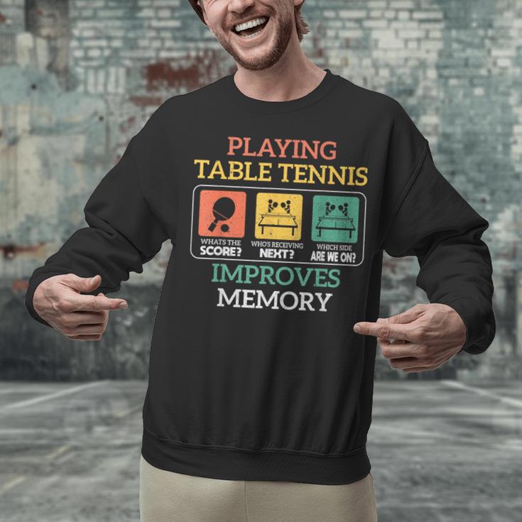 Table Tennis Impoves Memory Funny Ping Pong Unisex Sweatshirt