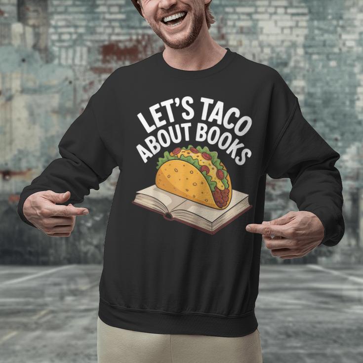 Taco Books Mexican Reading Teacher Book Lovers Bookish Unisex Sweatshirt Taco Books Mexican Reading Teacher Book Lovers Bookish Unisex Sweatshirt