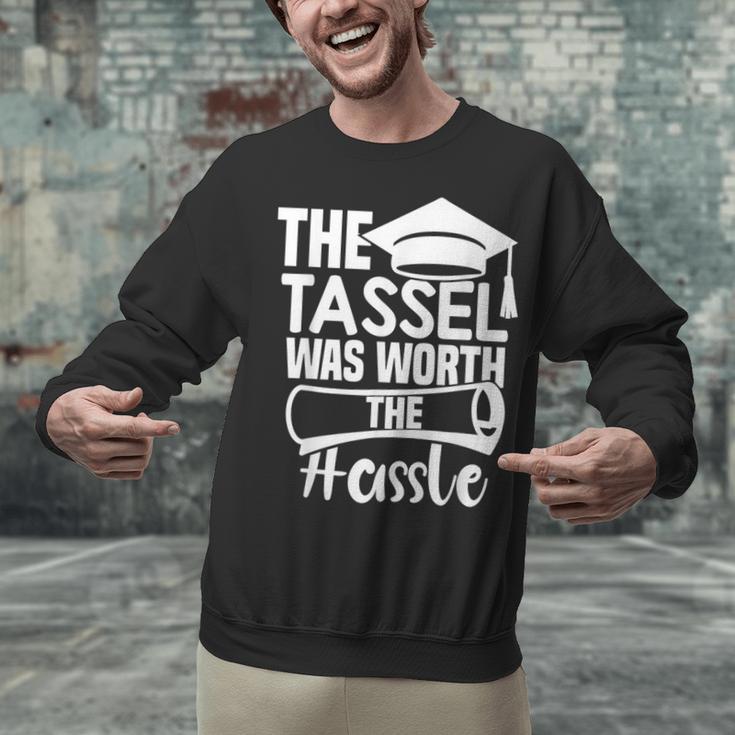 The Tassel Was Worth The Hassle Graduation Class Unisex Sweatshirt