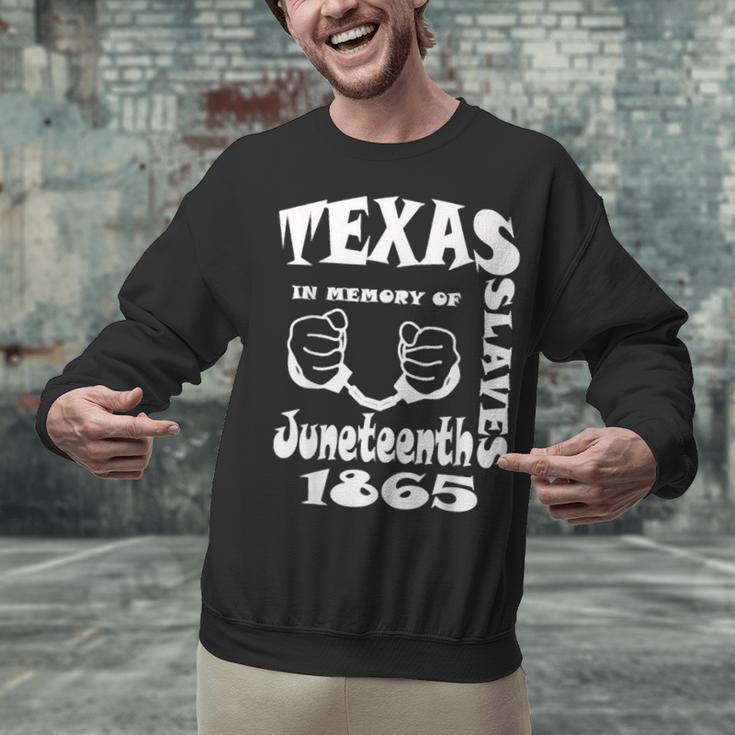 Texas In Memory Of Slaves Juneteenth 1865 June 19 Freedom Unisex Sweatshirt Texas In Memory Of Slaves Juneteenth 1865 June 19 Freedom Unisex Sweatshirt