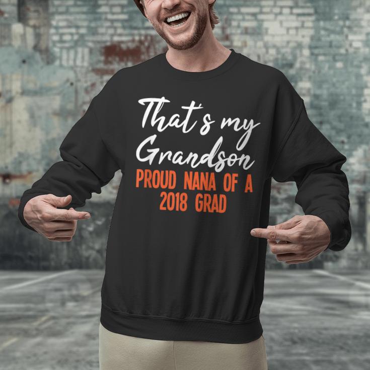 That's My Grandson 2018 Graduation Shirt For Grad Nanas Unisex Sweatshirt