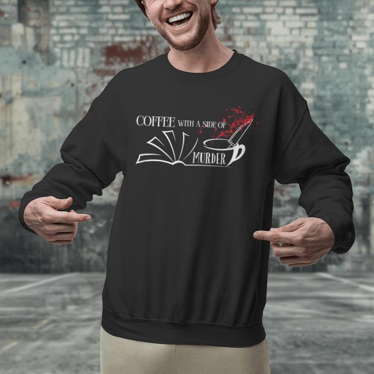Thriller Book Fan Coffee With A Side Of Murder Unisex Sweatshirt Thriller Book Fan Coffee With A Side Of Murder Unisex Sweatshirt