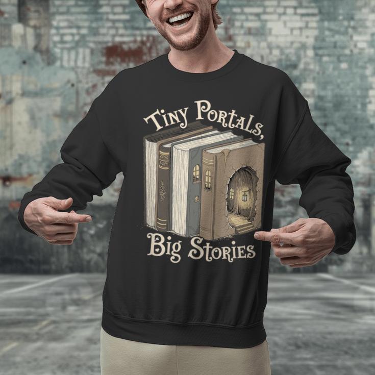 Tiny Portals Big Stories Book Nook Fantasy Gateway Unisex Sweatshirt Tiny Portals Big Stories Book Nook Fantasy Gateway Unisex Sweatshirt