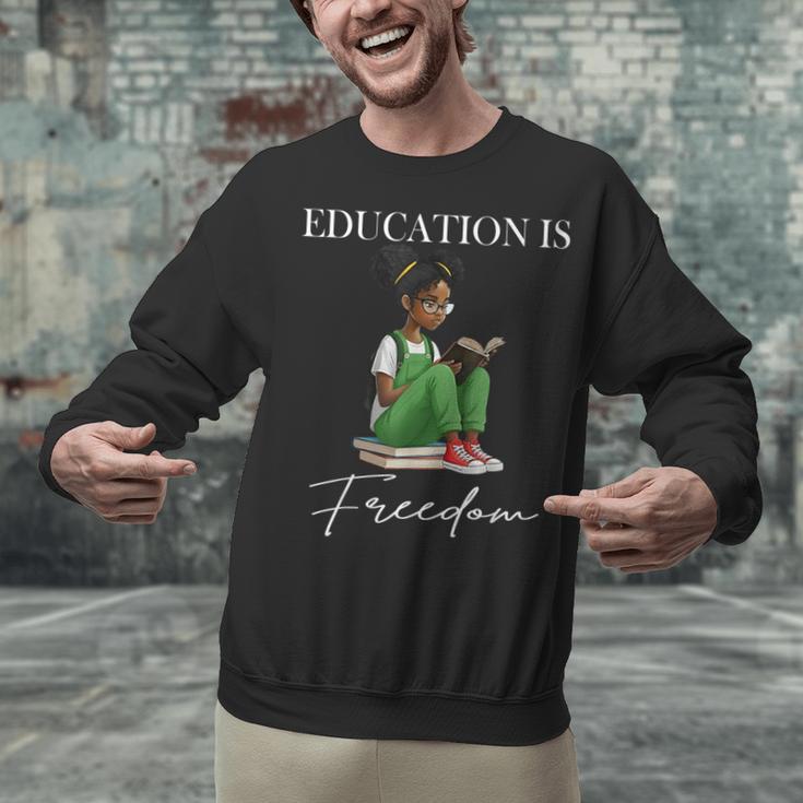 History Month Education Is Freedom Books Black Teacher Unisex Sweatshirt History Month Education Is Freedom Books Black Teacher Unisex Sweatshirt