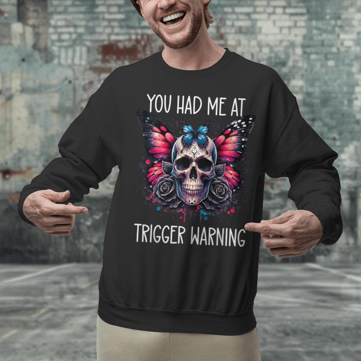You Had Me At Trigger Warning ShirtTrigger Warning Books Unisex Sweatshirt You Had Me At Trigger Warning ShirtTrigger Warning Books Unisex Sweatshirt
