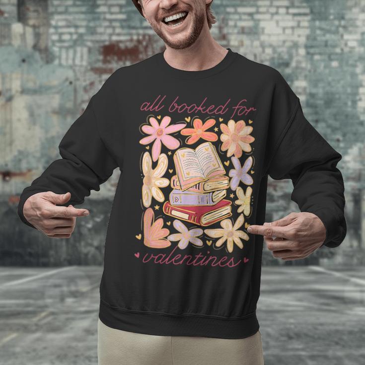 Valentine All Booked For Valentines Book Lovers Teacher Kids Unisex Sweatshirt