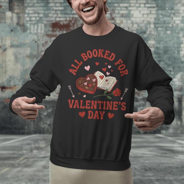 Valentines All Booked For Valentines Book Lover Girl Teacher Unisex Sweatshirt Valentines All Booked For Valentines Book Lover Girl Teacher Unisex Sweatshirt