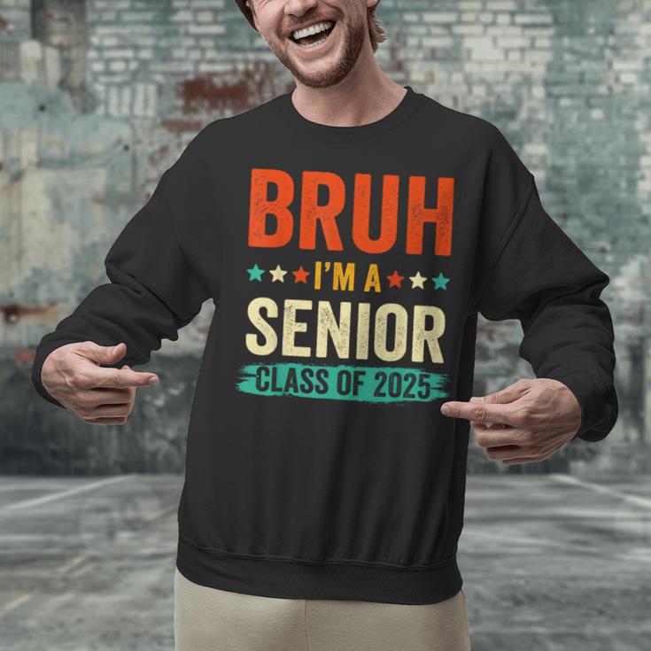 Vintage Bruh I'm A Senior Class Of 2025 Graduation Women Men Unisex Sweatshirt