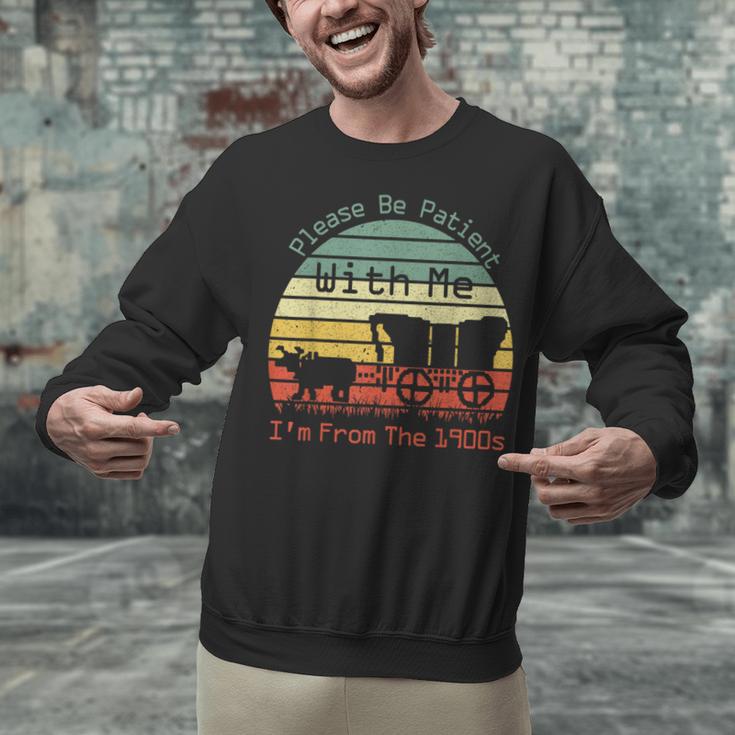 Vintage Sunset Please Be Patient With Me I'm From The 1900s Unisex Sweatshirt