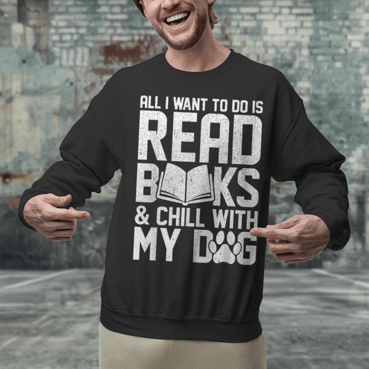 All I Want To Do Is Read Books Reading Dog Lovers Unisex Sweatshirt All I Want To Do Is Read Books Reading Dog Lovers Unisex Sweatshirt