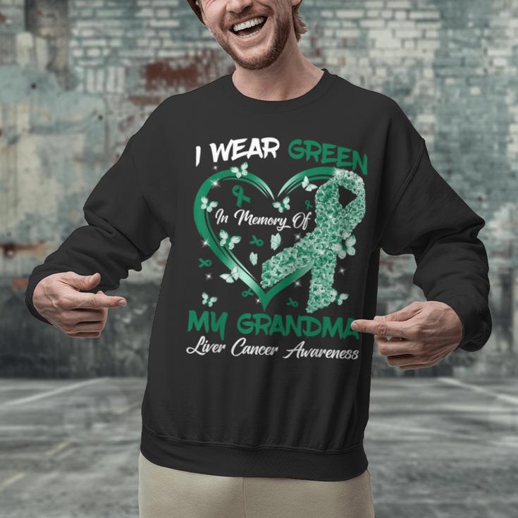 I Wear Green In Memory Of My Grandma Liver Cancer Awareness Unisex Sweatshirt I Wear Green In Memory Of My Grandma Liver Cancer Awareness Unisex Sweatshirt