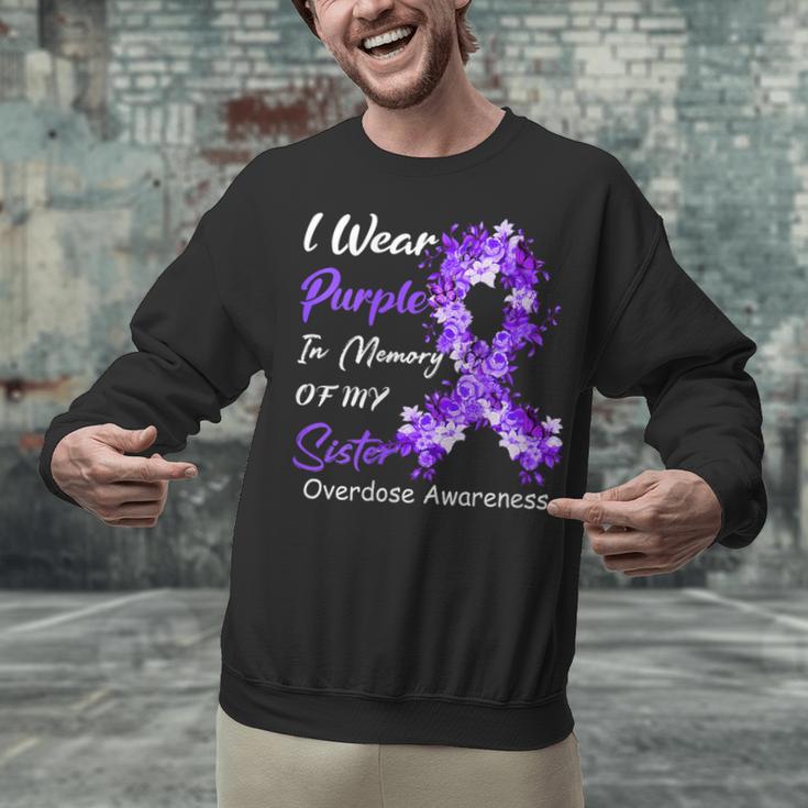 I Wear Purple In Memory Of My Sister Overdose Awareness Unisex Sweatshirt I Wear Purple In Memory Of My Sister Overdose Awareness Unisex Sweatshirt