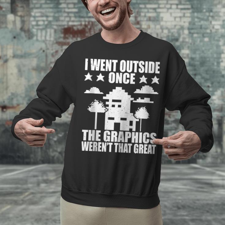 I Went Outside Once Introverts Joke Social Loner Unisex Sweatshirt I Went Outside Once Introverts Joke Social Loner Unisex Sweatshirt