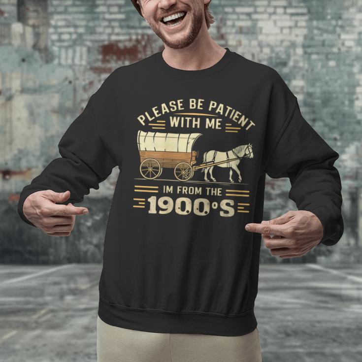 Women's Please Be Patient With Me I'm From The 1900s Vintage Unisex Sweatshirt Women's Please Be Patient With Me I'm From The 1900s Vintage Unisex Sweatshirt