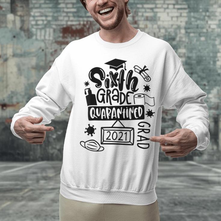 6th Grade Graduate 2021 Graduate Quarantine Sixth Graduation Unisex Sweatshirt