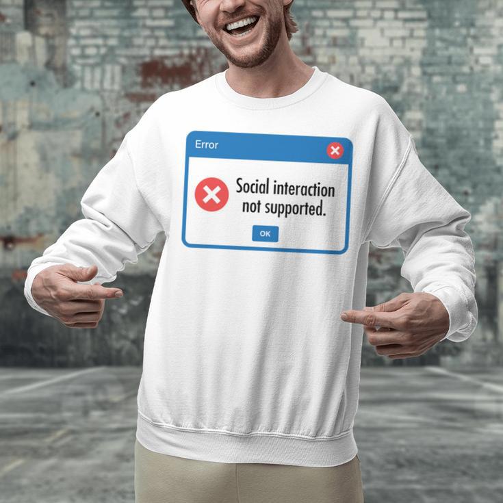 Anti Social Introvert Social Interaction Not Supported Unisex Sweatshirt