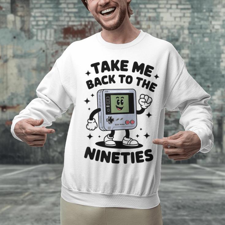Take Me Back To The Nineties 90's Retro Gamer Nostalgia Unisex Sweatshirt