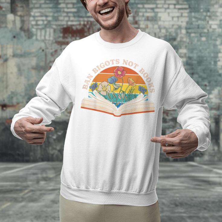 Ban Bigots Not Books Unisex Sweatshirt Ban Bigots Not Books Unisex Sweatshirt