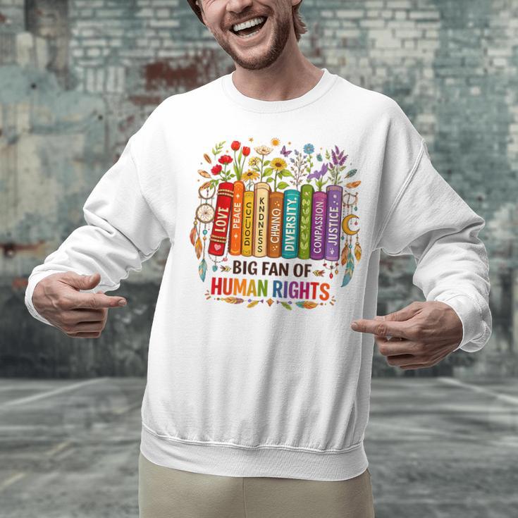 Boho Floral Book Big Fan Of Human Rights Liberal Protest Unisex Sweatshirt
