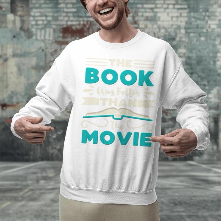 The Book Was Better Than The Movie Literary Library Bookworm Premium Tri-Blend Unisex Sweatshirt