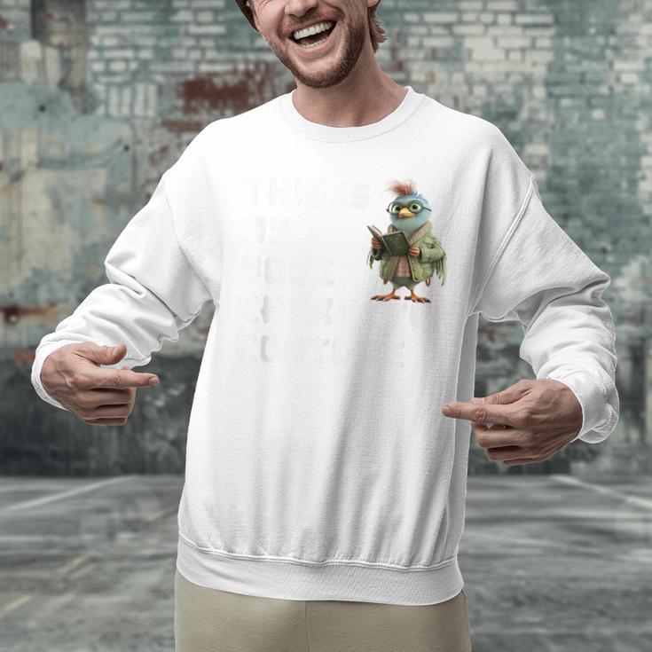 This Is My Book Character Costume Reading For Him & Her Cool Unisex Sweatshirt This Is My Book Character Costume Reading For Him & Her Cool Unisex Sweatshirt