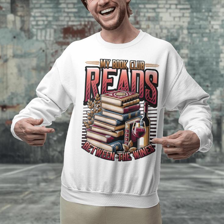 My Book Club Reads Between The Wines Book Club Reading Unisex Sweatshirt My Book Club Reads Between The Wines Book Club Reading Unisex Sweatshirt
