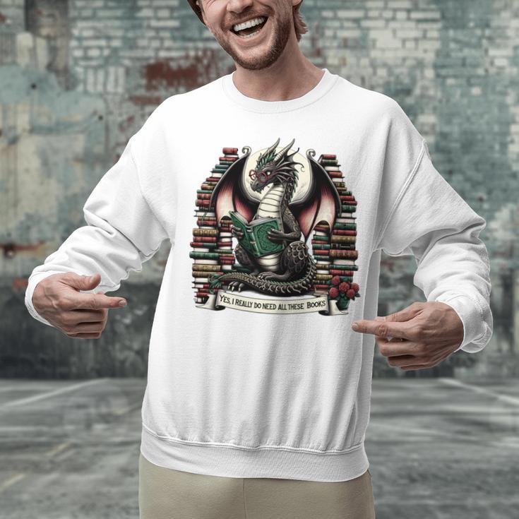Book Dragon Yes I Really Do Need All These Books Unisex Sweatshirt