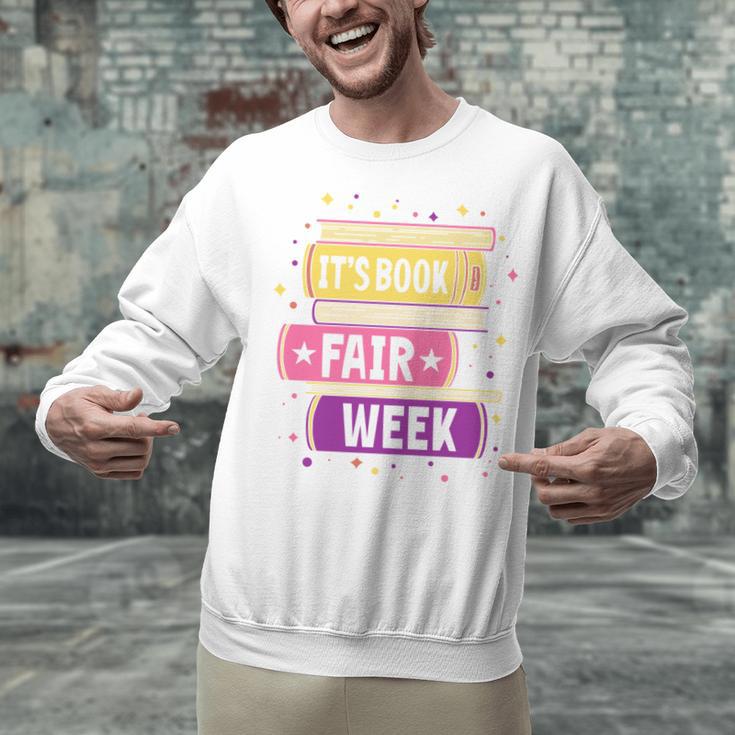 Book Fair Bookworm Library Its Book Fair Week Unisex Sweatshirt