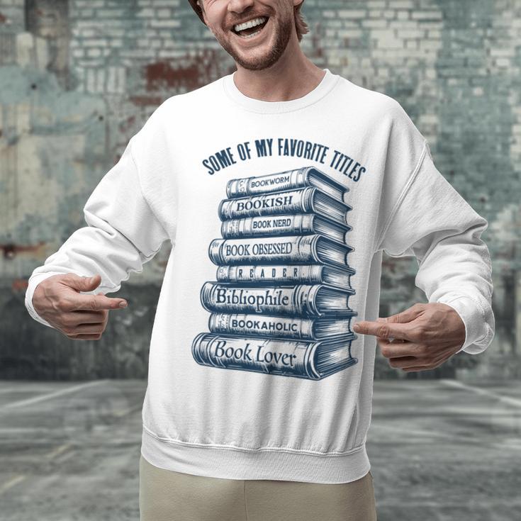 Book Lover Bookish Reader Bibliophile Book Nerd Titles Unisex Sweatshirt