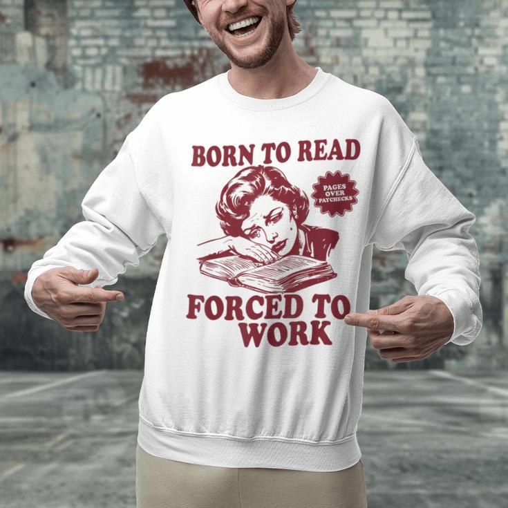 Book Readers Forced To Work Sadness Unisex Sweatshirt