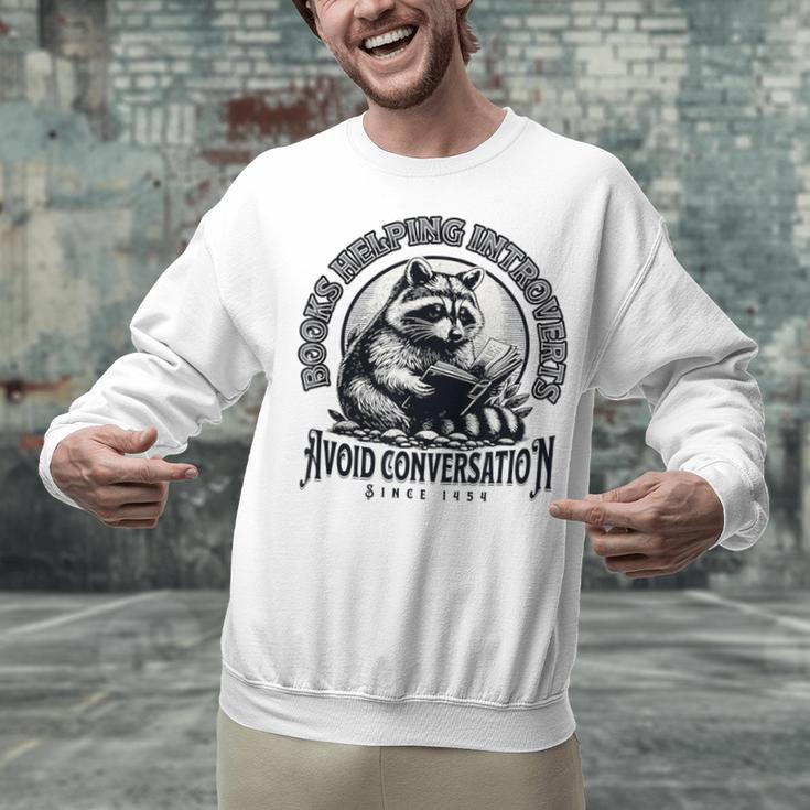 Books Helping Introvert Avoid Conversation Since 1454 Unisex Sweatshirt