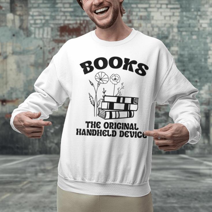 Books The Original Handheld Device Book Lover Unisex Sweatshirt