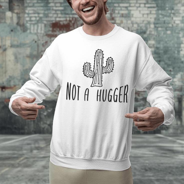 Cactus Not A Hugger Homebody Introvert Unisex Sweatshirt Cactus Not A Hugger Homebody Introvert Unisex Sweatshirt