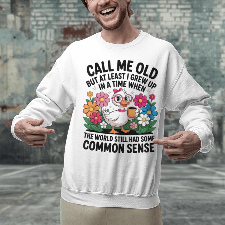 Call Me Old Seniors Nostalgia Retro Humor Casual Unisex Sweatshirt
